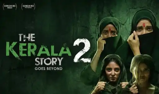 केरल हाईकोर्ट से ‘द केरल स्टोरी 2’ को राहत, रिलीज पर लगी रोक हटने के ...